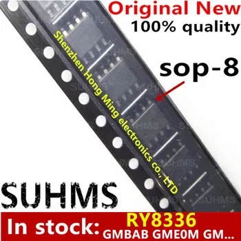 (10 штук) 100% Новый чипсет RY8336 GMBAB GME0M GM... sop-8