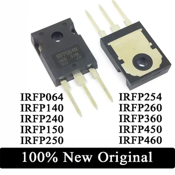5ШТ IRFP064N IRFP140 IRFP150N IRFP240 IRFP250 IRFP254 IRFP260N IRFP360 IRFP450 IRFP460 TO-3P 100% новый транзистор IC MOS FET